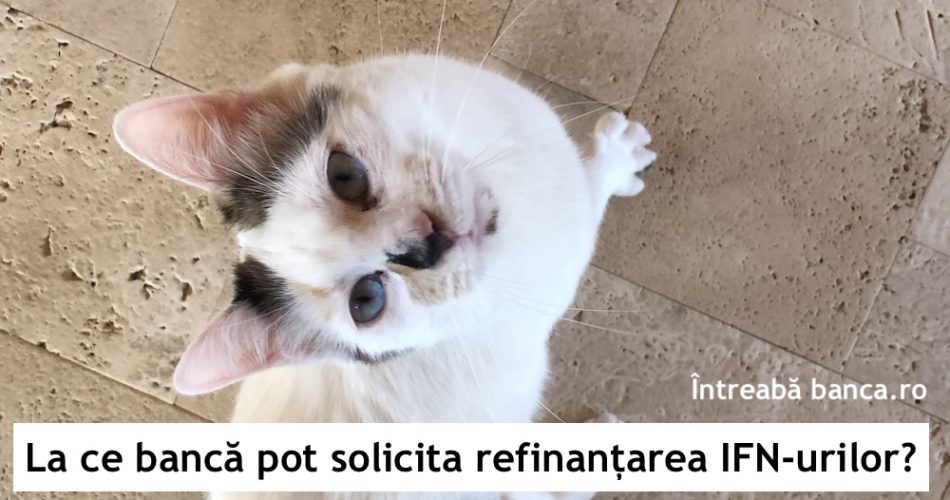 refinantare ifn banca