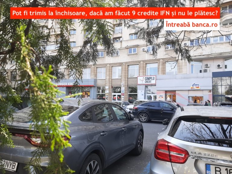 Pot fi trimis la închisoare, dacă am făcut 9 credite IFN și nu le plătesc?
